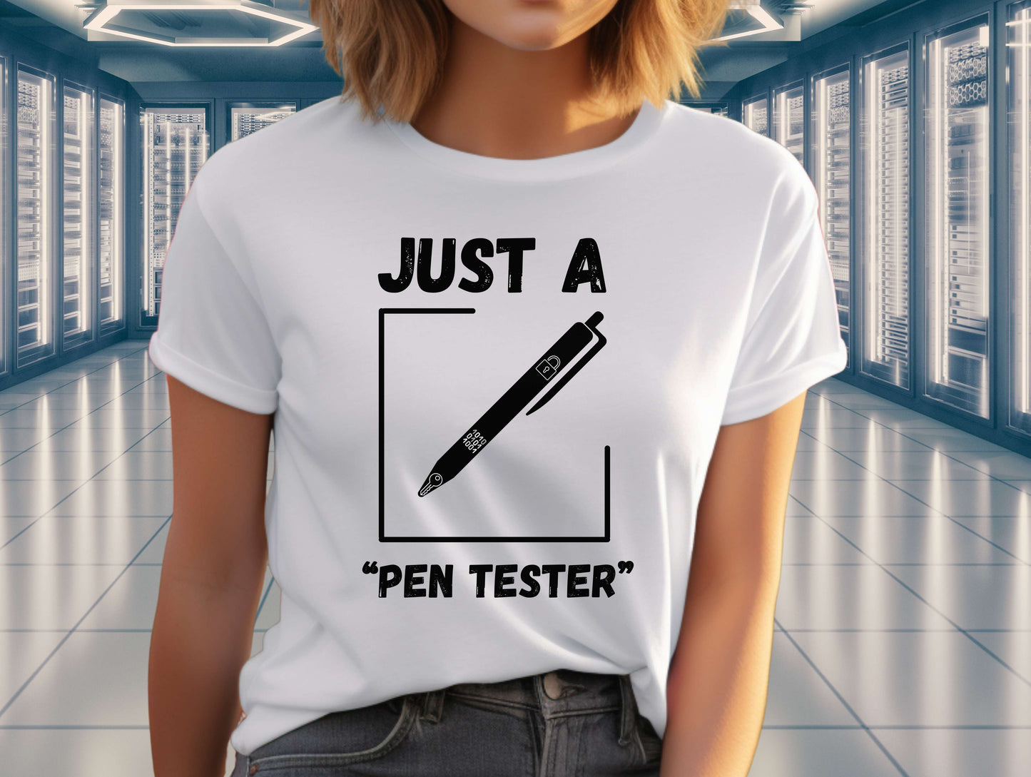 Just A Pen Tester tshirt