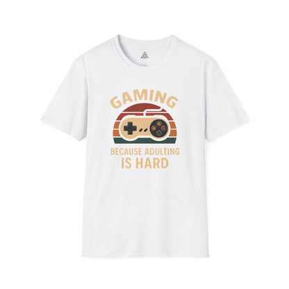 Gaming Because Adulting Is Hard T-Shirt