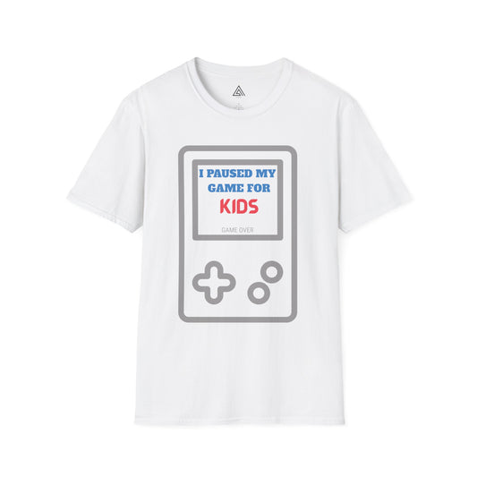 I Paused My Game For Kids T-Shirt
