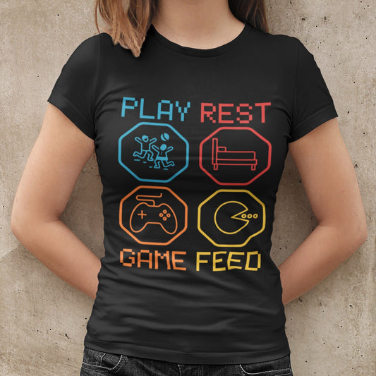 PLAY REST GAME FEED T-Shirt